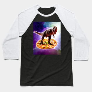 Tyrannosaurus Rex Dinosaur Riding Pizza In Space Baseball T-Shirt